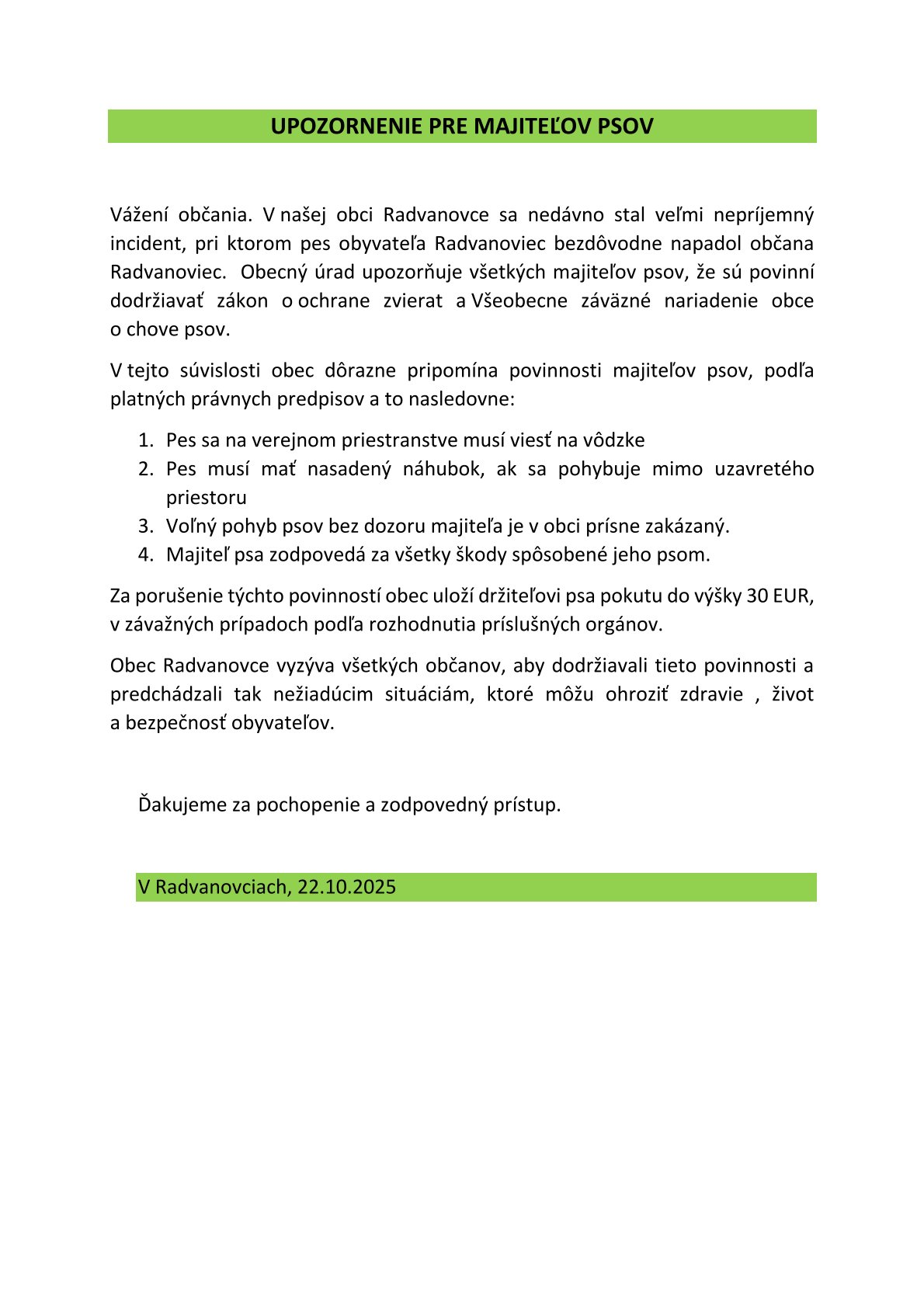 Fotka - UPOZORNENIE PRE MAJITEĽOV PSOV