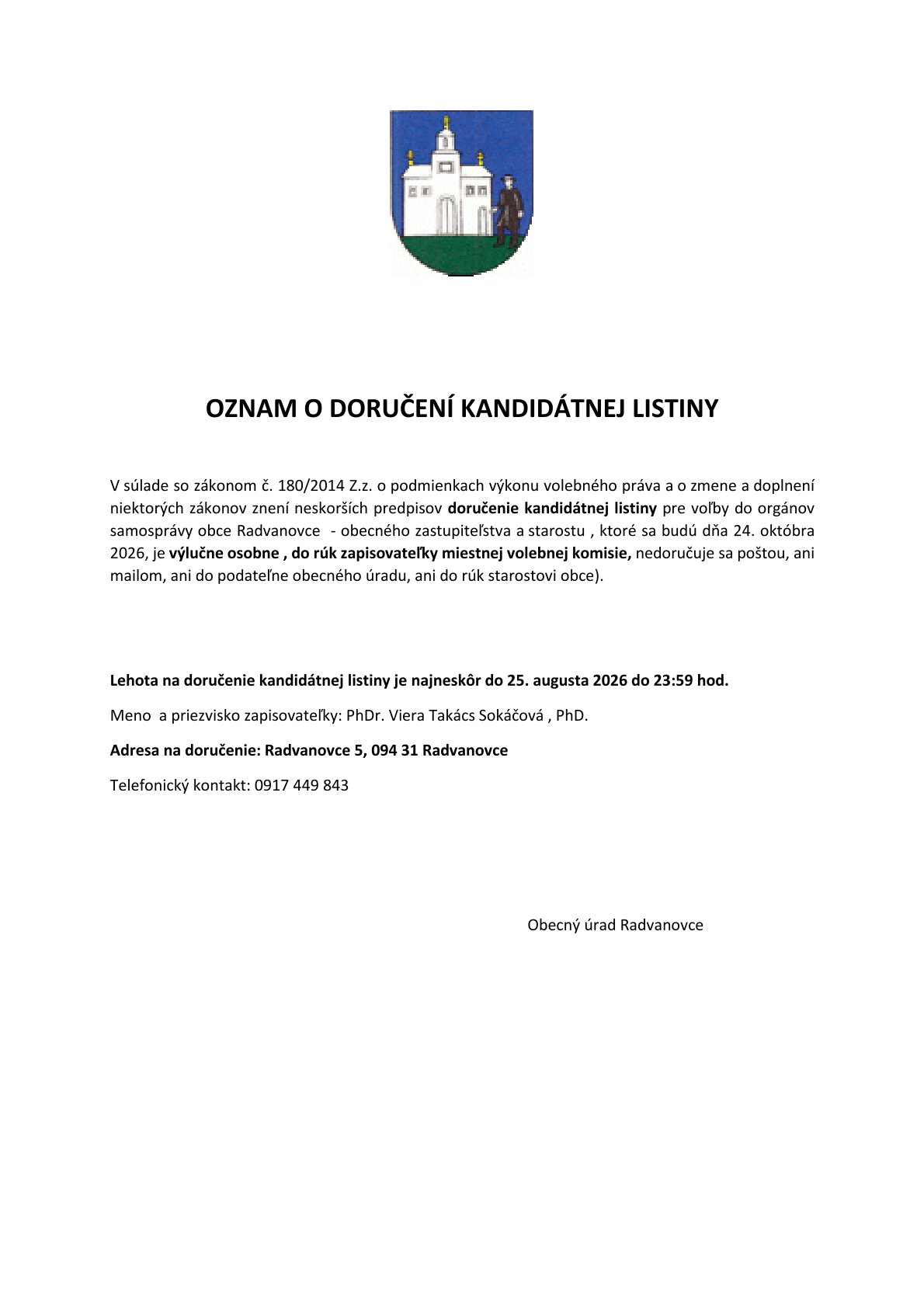 Fotka - Oznam o doručení kandidátnej listiny